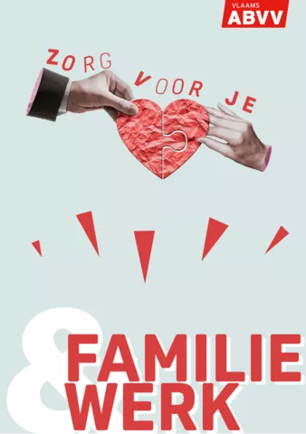 Zorg voor je familie en werk